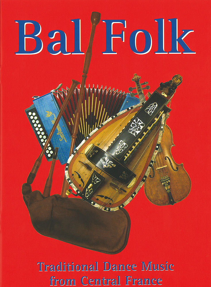 Bal Folk Tune Book 214 tunes, mostly from central France